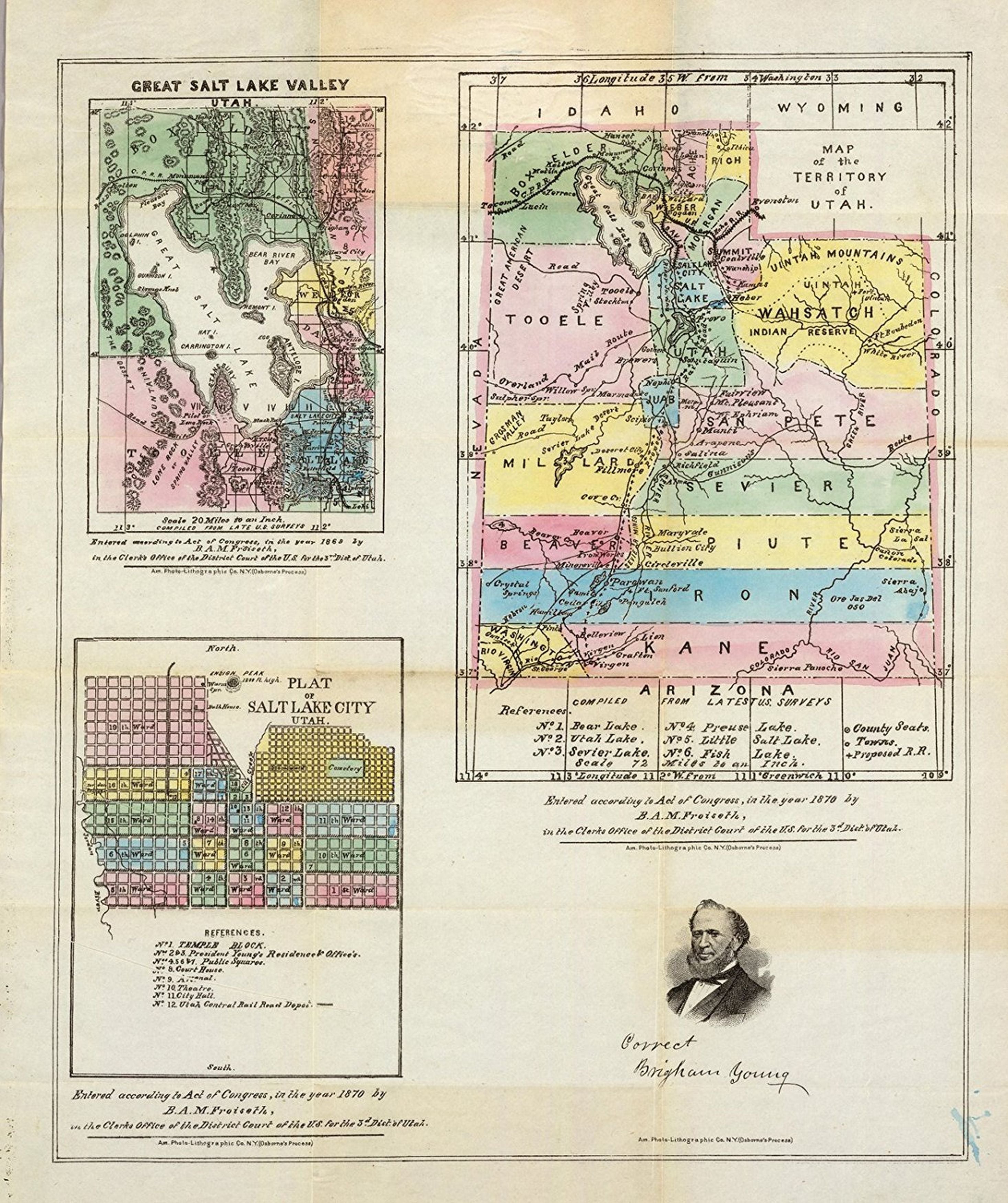 Map of the Territory of Utah. Compiled From Latest U.S. Surveys. Entered... 1870 by B.A.M. Froiseth... Utah. Am. Photo-Lithographic Co. N.Y. (Osborne's Process.) Correct Brigham Young. (with map) Great Salt Lake Valley Utah... Entered... 1869 by B.A.M. F