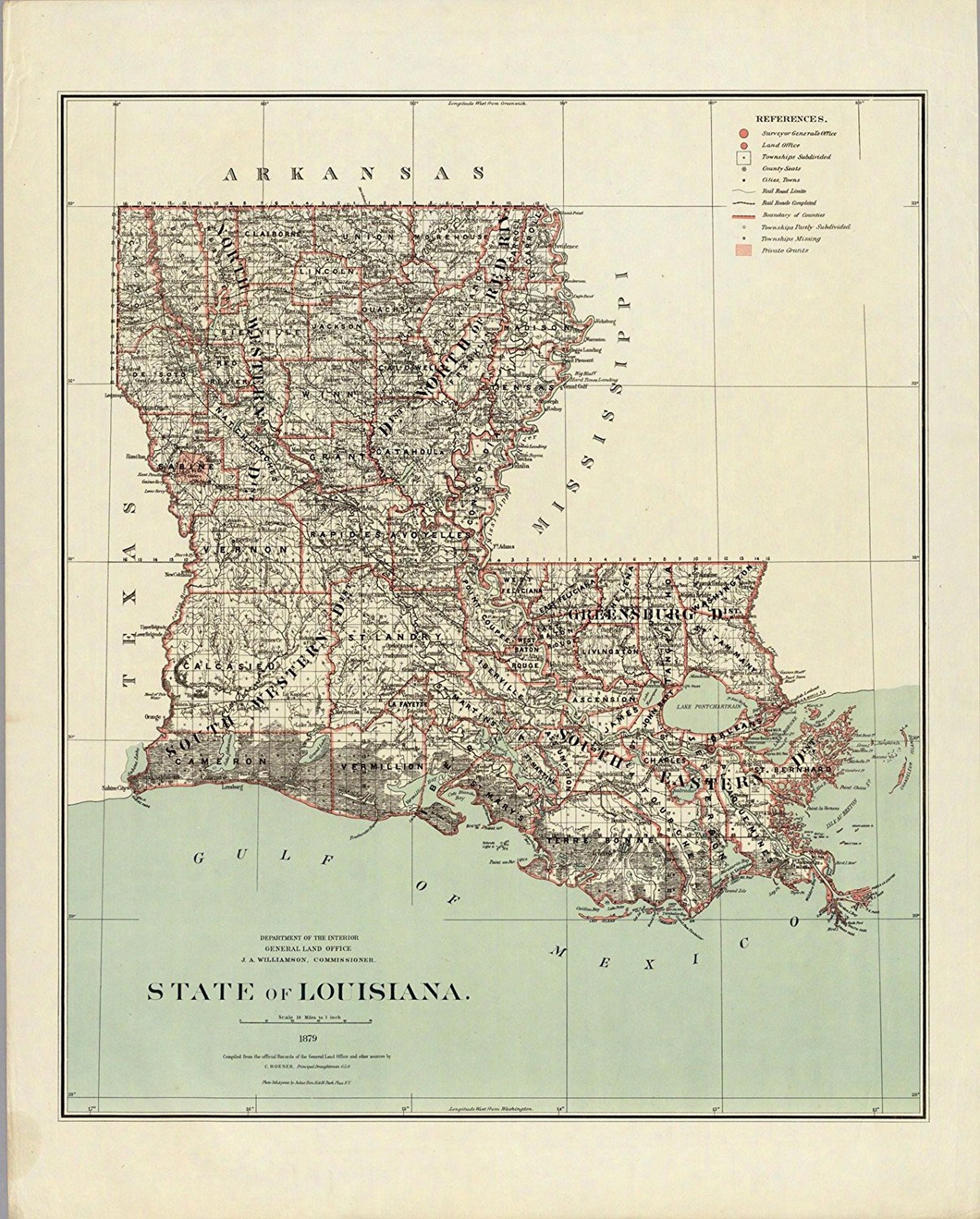 Department Of The Interior General Land Office J.A. Williamson, Commissioner. State of Louisiana. 1879. Compiled from the official Records of the General Land Office and other sources by C. Roeser, Principal Draughtsman G.L.O. Photo lith and print by Jul