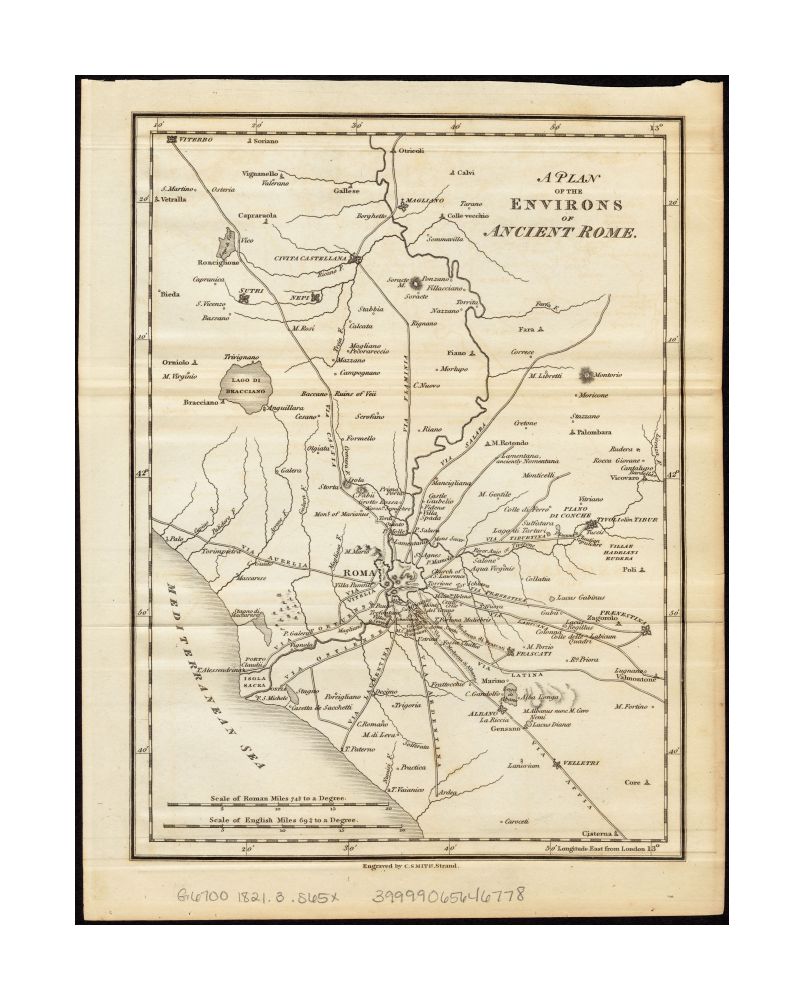 1821 Map Roman Empire A plan of the environs of ancient Rome Engraved by C. Smith, Strand. Appears in Nathaniel Hooke's The Roman history, from the building of Rome to the ruin of the commonwealth... London: Printed by J.F. Dove... for Priestley and Weal