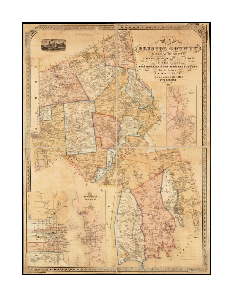 1852 Map | Bristol | New Bedford of Bristol County Massachusetts: based on the trigonometrical survey of the state Map | of the city of New Bedford and the village of Fair Haven : Map | of the town of Taunton and Map | of the city of New Bedford and the