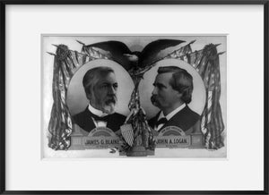 Photo: For President, James G. Blaine of Maine, Vice President, John A. Logan of Il