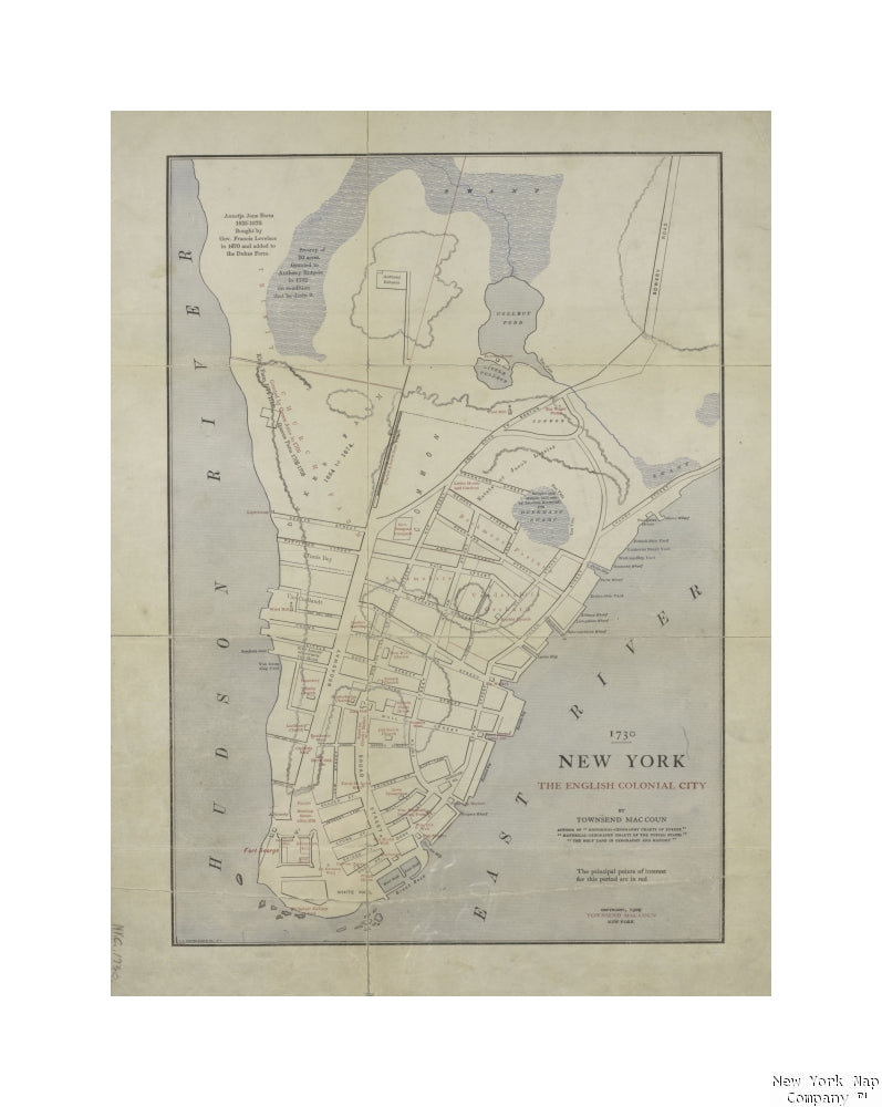 1909 map of New York New York, the English colonial city, 1730 MacCoun, Townsend, 1845-1932 (Author) Publisher/ Townsend MacCoun